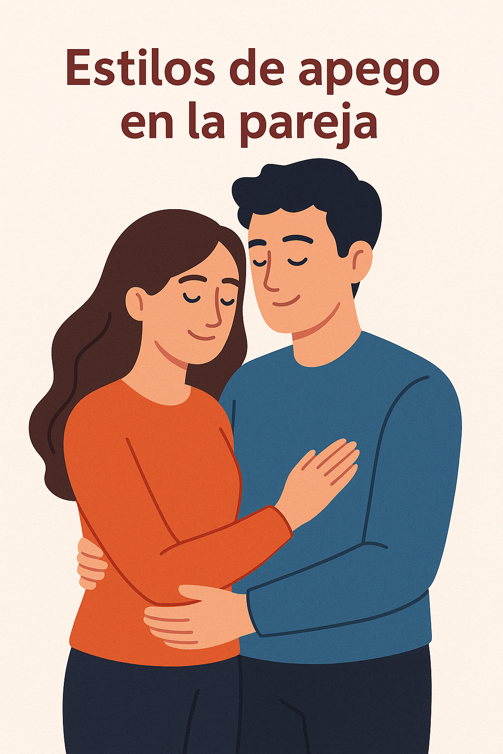 estilos de apego en la pareja estilos de apego en la pareja